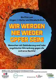 Filmplakat Wir werden nie wieder Opfer sein - Blick durch ein rostiges rundes Denkmal in den Himmel