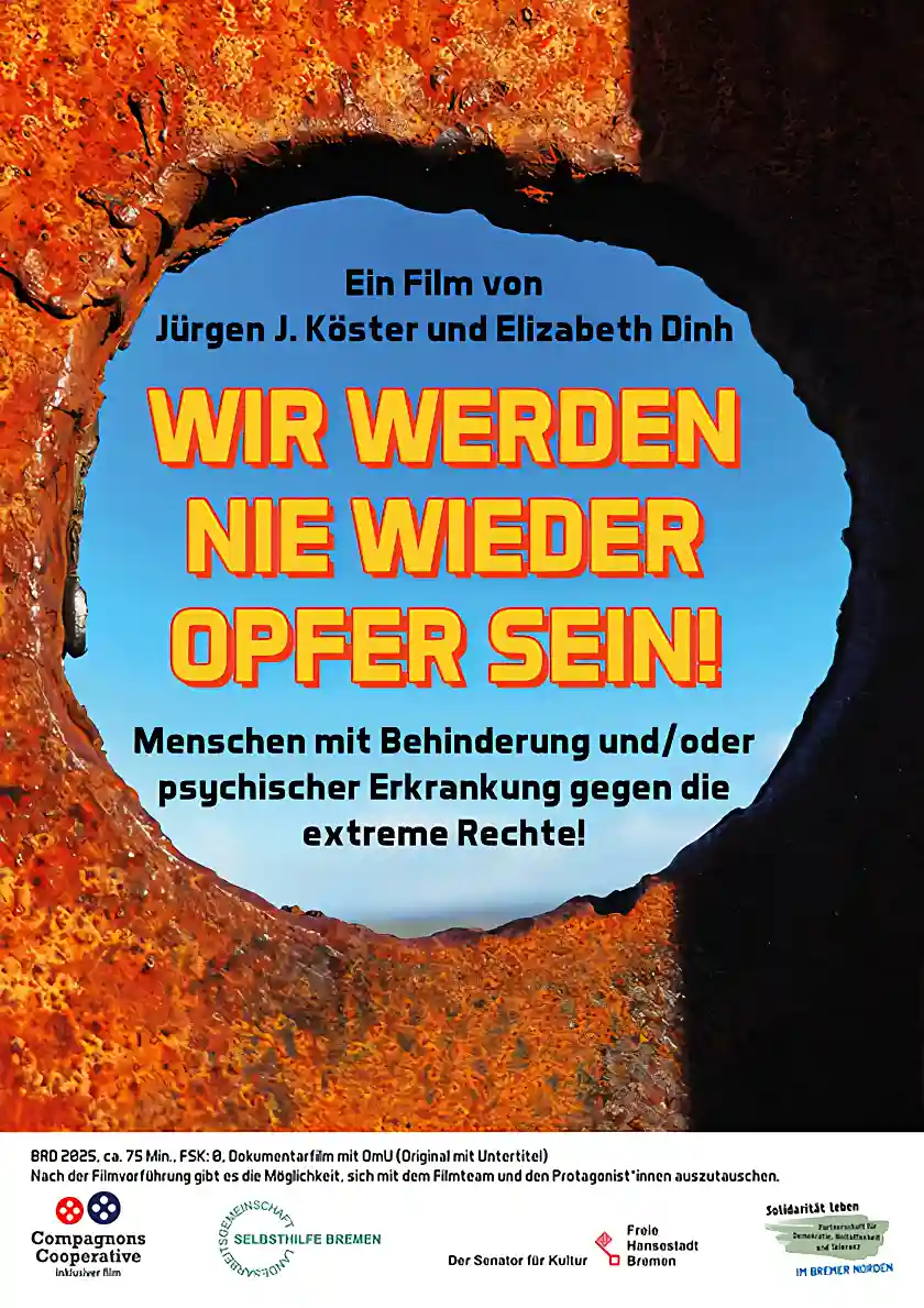 Filmplakat Wir werden nie wieder Opfer sein - Blick durch ein rostiges rundes Denkmal in den Himmel