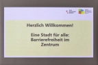 Begrüßungsfolie Herzlich Willkommen! Eine Stadt für alle: Barrierefreiheit im Zentrum
